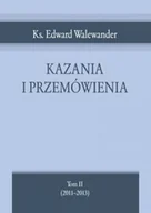 Religia i religioznawstwo - Kazania i przemówienia. Tom 2 (2011-2013) - miniaturka - grafika 1