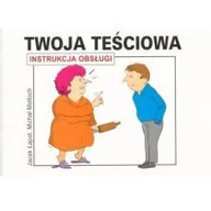 Rozrywka i humor - Instrukcja obsługi - Twoja teściowa - Wysyłka od 3,99 - miniaturka - grafika 1