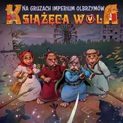Komiksy dla młodzieży - Książęca Wola. Na gruzach imperium olbrzymów. Tom 2 - miniaturka - grafika 1