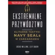 Zarządzanie - Ekstremalne przywództwo. Elitarne taktyki Navy SEALs w zarządzaniu - miniaturka - grafika 1