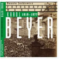 Historia Polski - Karol Beyer 1818-1877 - Danuta Jackiewicz - miniaturka - grafika 1