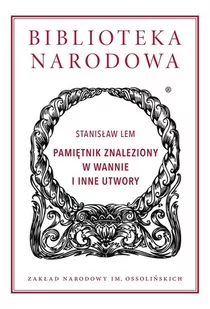 Ossolineum Pamiętnik znaleziony w wannie i inne utwory LIT-50798 - Powieści - miniaturka - grafika 2