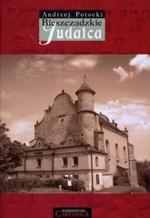 Bieszczadzkie Judaica - Historia świata - miniaturka - grafika 1