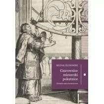 MARPRESS Czarownice, mieszczki, pokutnice Michał Ślubowski - Kulturoznawstwo i antropologia - miniaturka - grafika 1