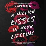 Audiobooki - romanse - A Million Kisses in Your Lifetime - miniaturka - grafika 1