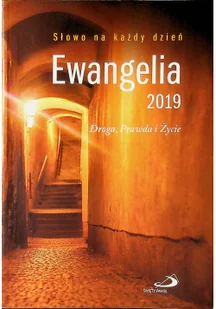 zbiorowa Praca Ewangelia 2019. Droga, Prawda i Życie duża BR - Religia i religioznawstwo - miniaturka - grafika 2