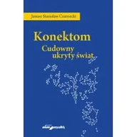 Fantasy - Konektom Cudowny ukryty świat Czarnecki Janusz Stanisław - miniaturka - grafika 1