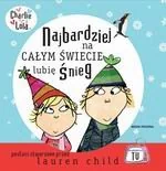 Charlie i Lola. Najbardziej na całym świecie lubię śnieg - Książki edukacyjne - miniaturka - grafika 1