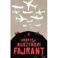 Powieści - Wydawnictwo Literackie Fajrant - Andrzej Muszyński - miniaturka - grafika 1