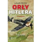 Historia świata - Orły Hitlera Luftwaffe 1933-1945 wyd.2 Chris Mcnab - miniaturka - grafika 1