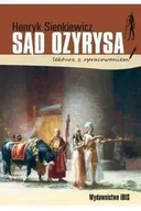 Lektury szkoła podstawowa - Sąd Ozyrysa. Lektura z opracowaniem - Henryk Sienkiewicz - miniaturka - grafika 1