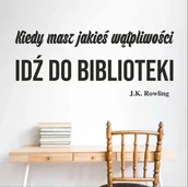 Pomoce naukowe - Naklejka: Idź do biblioteki... - miniaturka - grafika 1