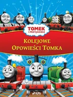 E-booki dla dzieci i młodzieży - Tomek i przyjaciele. Kolejowe Opowieści Tomka - miniaturka - grafika 1