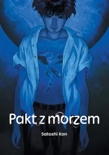 Pakt z morzem - Satoshi Kon - Komiksy dla młodzieży - miniaturka - grafika 1