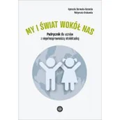 Podręczniki dla szkół podstawowych - My i świat wokół nas. Podręcznik dla uczniów z niepełnosprawnością intelektualną - miniaturka - grafika 1