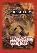 II wojna światowa - W dymie wojny w.4 - W W Aramiliew - książka - miniaturka - grafika 1