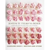 Poradniki hobbystyczne - Jestem tu tylko na deser Caroline Khoo - miniaturka - grafika 1