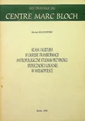 Książki o kulturze i sztuce - Klasa i kultura w okresie transformacji antropologiczne studium przypadku społeczności lokalnej w Wielkopolsce - miniaturka - grafika 1