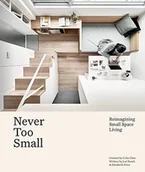 Pozostałe książki - Never too small: reimagining small space living - miniaturka - grafika 1