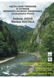 Kształcenie terenowe w zakresie geografii ochrony środowiska - Nauki przyrodnicze Kształcenie terenowe w zakresie geografii ochrony środowiska - Nauki przyrodnicze - miniaturka - grafika 1