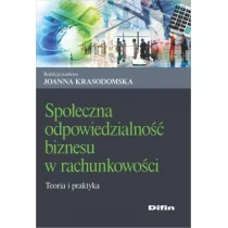 Difin Społeczna odpowiedzialność biznesu w rachunkowości - Joanna Krasodomska - Finanse, księgowość, bankowość - miniaturka - grafika 1