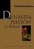 Historia Polski - Dynastia Piastów w Polsce - Marek Barański - miniaturka - grafika 1