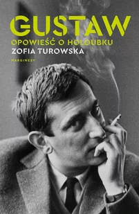 Gustaw Rex Zofia Turowska - Biografie i autobiografie - miniaturka - grafika 1