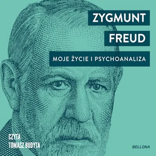 Moje życie i psychoanaliza Zygmunt Freud - Audiobooki - biografie - miniaturka - grafika 1