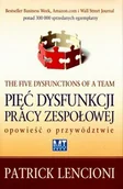 Zarządzanie - Pięć dysfunkcji pracy zespołowej. Opowieść o przywództwie - miniaturka - grafika 1