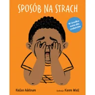 Literatura popularno naukowa dla młodzieży - Sposób na strach - miniaturka - grafika 1