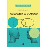 Filozofia i socjologia - Człowiek w dialogu Glinkowski Witold P - miniaturka - grafika 1