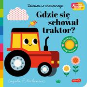 Książki edukacyjne - Gdzie się schował traktor? Akademia mądrego dziecka. Zabawa w chowanego - miniaturka - grafika 1
