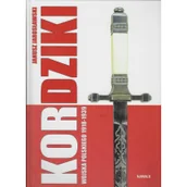 Militaria i wojskowość - Madex Kordziki Wojska Polskiego 1918-1939 - Janusz Jarosławski - miniaturka - grafika 1