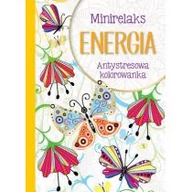 Poradniki hobbystyczne - Olesiejuk Sp. z o.o. MiniRelaks Energia. Antystresowa kolorowanka - miniaturka - grafika 1