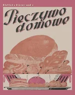 E-booki - kuchnia i diety - Pieczywo domowe - miniaturka - grafika 1