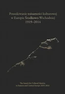 Felietony i reportaże - Poszukiwanie tożsamości kulturowej w Europie Środkowo-Wschodniej 1919-2014 - Wydawnictwo Naukowe UMK - miniaturka - grafika 1