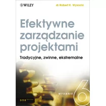 OnePress Wysocki Robert K. Efektywne zarządzanie projektami