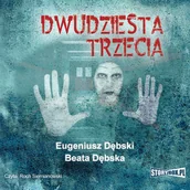 Thrillery - Eugeniusz Dębski, Beata Dębska Dwudziesta trzecia - miniaturka - grafika 1
