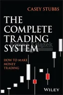 Pozostałe książki - The Complete Trading System: How to Make Money Trading - miniaturka - grafika 1