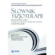 Słowniki języków obcych - Wydawnictwo Lekarskie PZWL Słownik fizjoterapii - Wydawnictwo Lekarskie PZWL - miniaturka - grafika 1