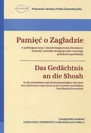Nauka - Towarzystwo Naukowe Katolickiego Uniwersytetu Lube Pamięć o Zagładzie w polskojęzycznej i niemieckojęzycznej literaturze Das Gedächtnis an die Shoah in der polnischen Und deutschsprachigen Literatur - miniaturka - grafika 1