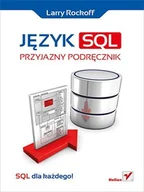 Systemy operacyjne i oprogramowanie - Język SQL. Przyjazny podręcznik - miniaturka - grafika 1