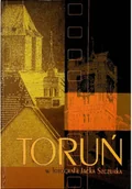 Książki o kulturze i sztuce - Toruń w fotografii - miniaturka - grafika 1