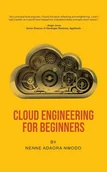 E-booki obcojęzyczne - Cloud Engineering for Beginners - miniaturka - grafika 1