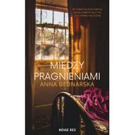 Literatura obyczajowa - Między pragnieniami - miniaturka - grafika 1