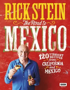 Ebury Publishing Rick Stein: The Road to Mexico - Pozostałe książki - miniaturka - grafika 2