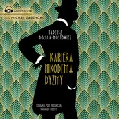 Audiobooki - literatura piękna - Kariera Nikodema Dyzmy - miniaturka - grafika 1