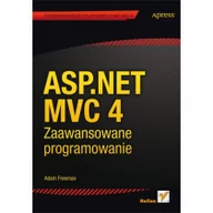 Książki o programowaniu - Asp.net mvc 4. zaawansowane programowanie - miniaturka - grafika 1