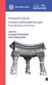 Finanse, księgowość, bankowość - Financial Crisis In Central And Eastern Europe From Similarity To Diversity SCHOLAR - miniaturka - grafika 1