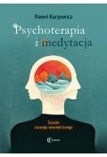 Psychoterapia i medytacja. Ścieżki rozwoju wewnętrznego - Poradniki hobbystyczne - miniaturka - grafika 1